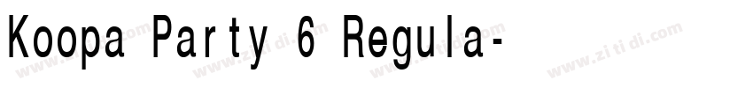 Koopa Party 6 Regula字体转换